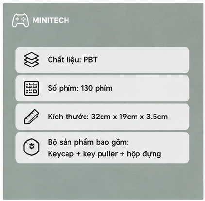 Bộ Keycap 130 Phím PBT Minitech Cho Góc Setup